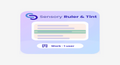 Sensory Ruler & Tint